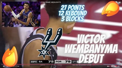 Wembanyama Debut San Antonio Vs Portland Trail Blazers Youtube