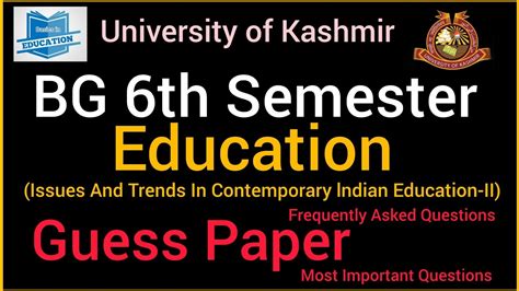 BG 6th Semester Education Guess Paper University Of Kashmir Batch