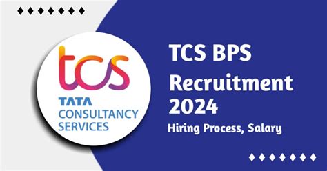 TCS BPS Fresher Recruitment 2024 Check Exam Date Out Salary