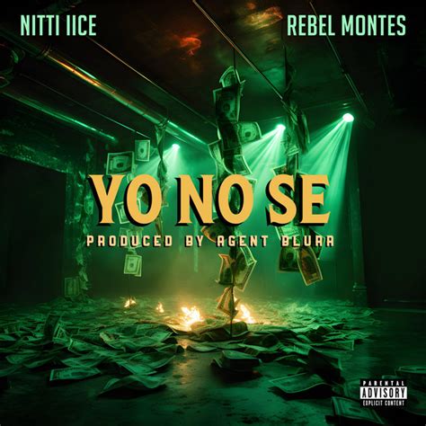 Yo No Se Single By Nitti Iice Spotify