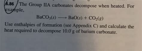 Solved S The Group Iia Carbonates Decompose When Heated Chegg