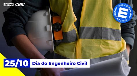 Cbic Celebra Dia Do Engenheiro Civil E Da Constru O E Parabeniza