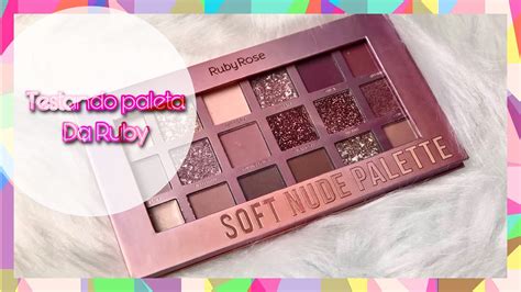TUTORIAL TESTANDO A NOVA PALETA SOFT NUDE DA RUBY ROSE LANÇAMENTO YouTube