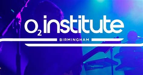 O2 Institute Birmingham Uk Live Music Venue Event Listings 2021