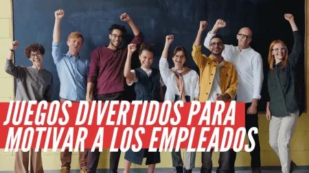 Din Micas Efectivas Para Motivar A Tu Equipo De Trabajo Md Pajedrez