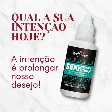 Bebida Energ Tica Estimulante Gotas Do Desejo Sexy Drink Ml Hot Flowers Sexy Atacado