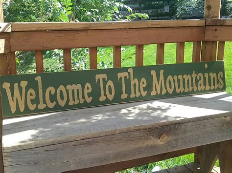 Welcome To The Mountains Wood Sign Etsy