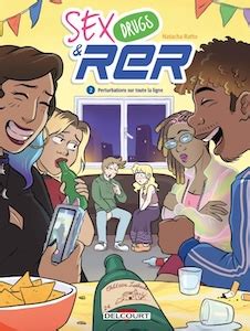 SEX DRUGS RER Tome 2 Perturbations Sur Toute La Ligne TOUTENBD