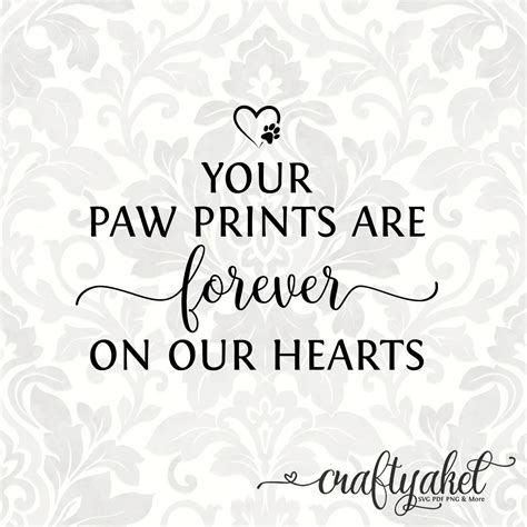 Your Paw Prints Are Forever On Our Hearts Pet Memorial Svg Etsy Canada