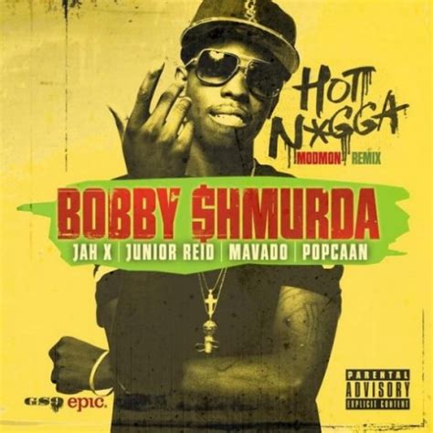 New Music Bobby Shmurda Ft Jah X Junior Reid Mavado Popcaan Hot Nigga Reggae Mix Rap
