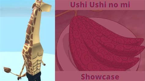 Ushi Ushi No Mi A Fruta Da Girafa Showcase King Piece Youtube