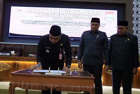 Bupati Dan Dprd Kabupaten Tangerang Teken Persetujuan Bersama