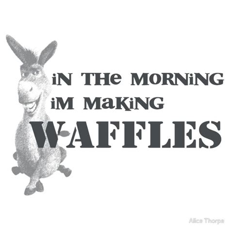 In The Morning Donkey Is Making Waffles Fitted T Shirt For Sale By