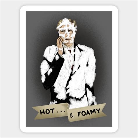 Hot And Foamy Frasier Sticker TeePublic