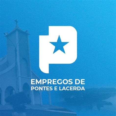 Pontes E Lacerda Empregos - Empregos Lacerda