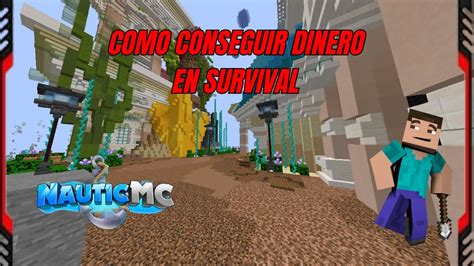 Como Conseguir Dinero En Survival 1 18 De NauticMC YouTube