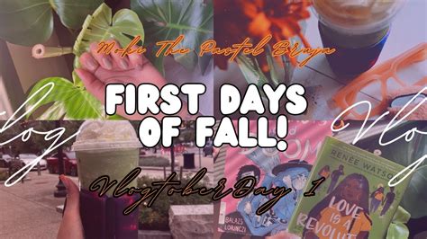 Vlogtober Day 1 Embracing The Cozy Vibes Of Fall YouTube