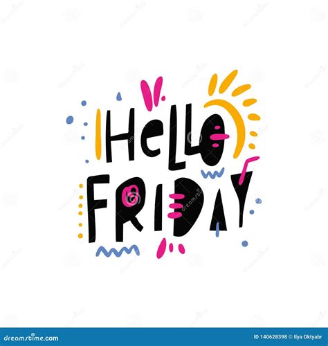 Hello Friday Hand Drawn Vector Lettering Quote Cartoon Style