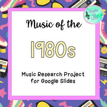 Music of the 1980s - Music Research Project for Google Slides by Music ...