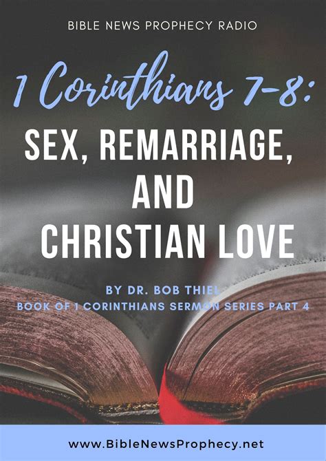 1 Corinthians 7 8 Sex Remarriage And Christian Love — Bible News Prophecy Radio