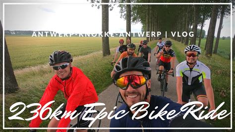 236km EPIC BIKE RIDE Antwerp Knokke Antwerp Vlog YouTube