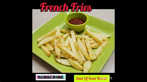 French Fries Youtube