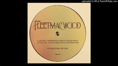 Fleetmac Wood Dreams Psychemagik S Crystal Visions Remix YouTube