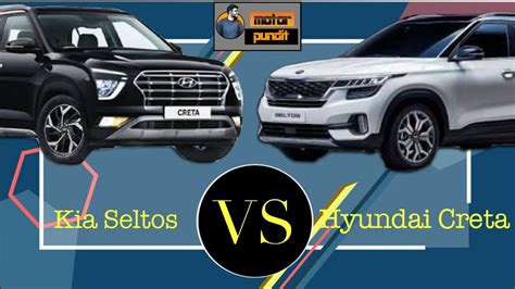 Hyundai Creta Vs Kia Seltos Which One Is Better Comparison Between