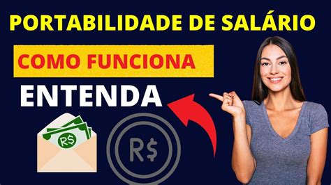 Como Funciona A Portabilidade De Salário - Como Funciona a Portabilidade de Salário - Entenda! - YouTube