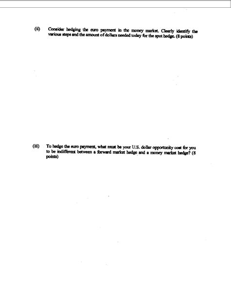 Hedging using forward market and money market hedges