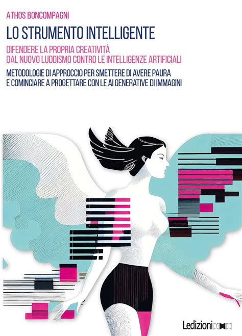 Libro Lo Strumento Intelligente Difendere La Propria Creatività Dal