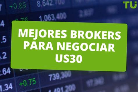 Los Mejores Brokers De Forex Para Operar Con Us30