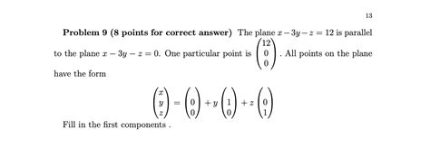 Solved 13 Problem 9 (8 points for correct answer) The plane | Chegg.com