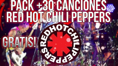 Descargar Pack De Canciones De Red Hot Chili Peppers Pack By Deadextreme Youtube