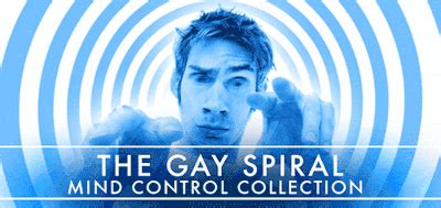 The Gay Spiral Mind Control Collection Run By The Tumbex
