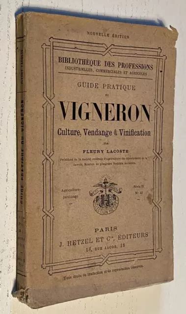 GUIDE PRATIQUE DU Vigneron FLEURY LACOSTE 1865 J HETZEL Editeurs