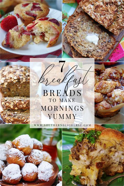 7 Breakfast Breads to Make Mornings Yummy - southern discourse