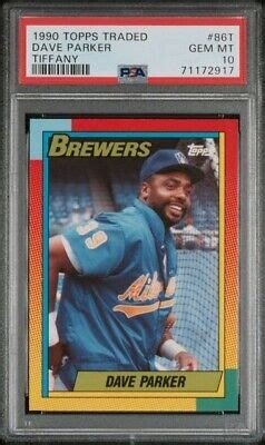 1990 Topps Traded TIFFANY Dave Parker Baseball Card 86T PSA 10 Gem