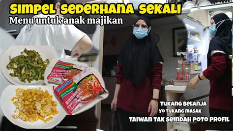 Tkw Taiwan Belanja Mingguan Sayur Masak Menu Sederhana Untuk