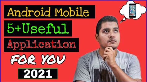 Top 5 Useful Apps For Android 2021 Most Useful Android Apps You