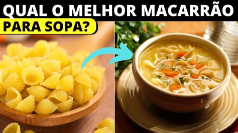 Macarrão Para Sopa Tipos - TIPOS DE MACARRÃO PARA SOPA: Quais os melhores? - YouTube