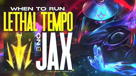 When To Take Lethal Tempo On Jax Lethal Tempo Jax Guide YouTube