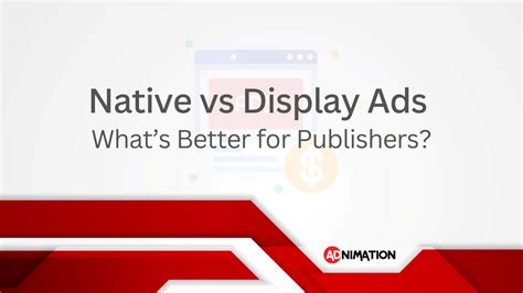 Native Vs Display Ads Whats Better For Publishers