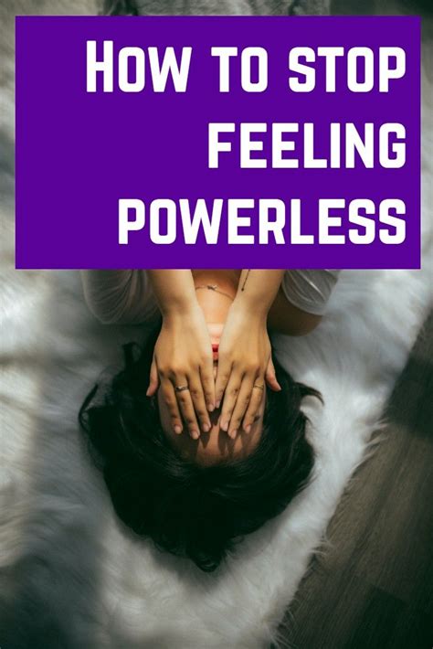 How To Stop Feeling Powerless How Are You Feeling Feelings Self Love