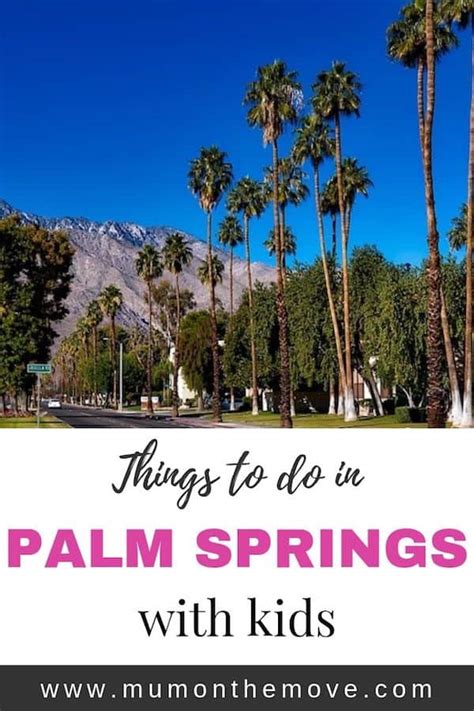 Things To Do In Palm Springs With Kids