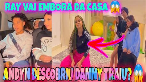 Andyn Descobriu Que Danny Tem Outro 😱 Ray Vai Embora Da Turma Do Hytalo