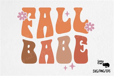 Fall Babe Svg Png Graphic By Lazy Cat Creative Fabrica