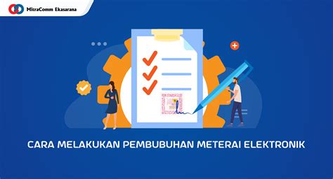 Cara Melakukan Pembubuhan Meterai Elektronik