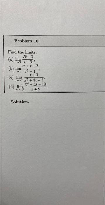 Solved Find The Limits A Limx→9x−9x−3 B