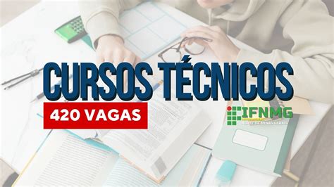 Ifnmg Abre Edital Para Cursos Técnicos Presenciais E A Distância Pebsp